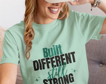 Built Different, Still Strong Graphic Tee Stylish Gym Apparel
