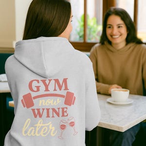 Funny Gym & Wine-hoodie, sarcastische workouttrui