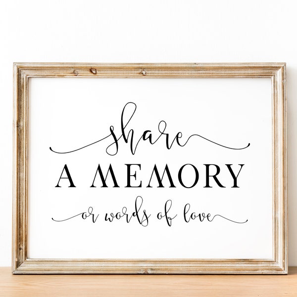 Share A Memory Or Words Of Love, Memorial Signs, Funeral Signs, Memorial Sayings, Memory Guestbook Sign, Memory Table Sign Printables