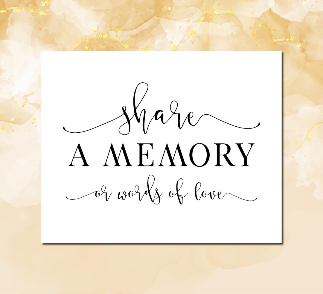 Memorial Sign: Share A Memory, Funeral Sign (PDF & JPG) - Etsy