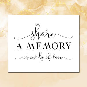 Teilen Sie eine Erinnerung oder Worte der Liebe, Gedenkschilder, Beerdigung Schilder, Gedenksprüche, Erinnerung Gästebuch Schild, Erinnerung Tischschild Printables