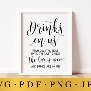 Drinks On Us Wedding Bar Sign Print (Digital Download)