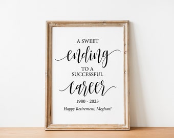 Retirement Gift Sign: Personalized Career Ending Quote (Digital Download)