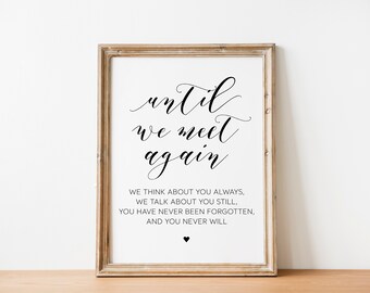 Memorial Sign: "Until We Meet Again" Funeral Printable (PDF & JPG)
