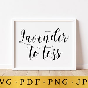 Lavender Toss Wedding Sign: Elegant Ceremony Print (Digital Download)