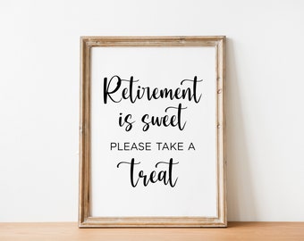 Retirement Treat Table Sign: 'Retirement is Sweet' (Digital Download)