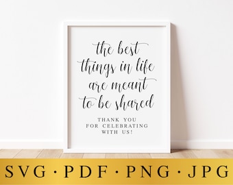 Wedding Thank You Sign, Meant To Be Shared (svg, pdf, png, jpg - Digital Download)