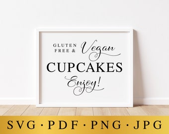 Gluten Free And Vegan Cupcakes Sign, Wedding SVG Signs, Wedding Decor, Wedding Cupcakes Sign, Cupcake Bar Sign, Wedding Reception Signs
