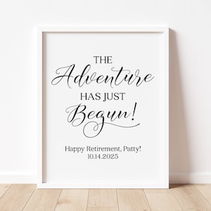 Retirement Party Sign: The Adventure Begins (Digital Download)