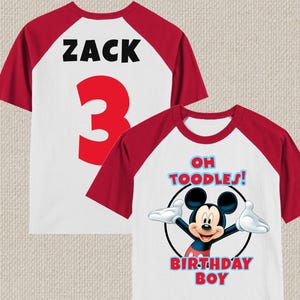 Oh Toodles Birthday Shirt, Oh Toodles Birthday Shirt, Toodles Birthday Shirt, Toodles Shirt, Mickey Mouse Birthday Shirt, Mickey Birthday.