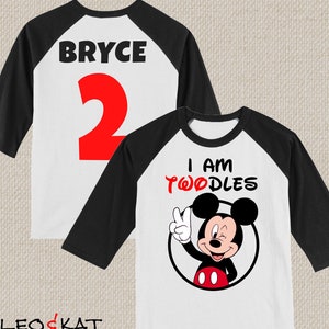 I am Twodles. Mickey Mouse Birthday Shirt. Mickey 2nd Birthday Shirt. T-Shirts and 3/4 Sleeve Raglans. Baby, Toddler, Youth & Adult Sizes.