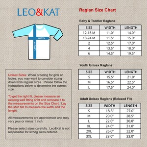 May include: A raglan shirt size chart with measurements in inches for babies, toddlers, youths, and adults. The chart includes width and length. The brand name "LEO&KAT" is at the top. Instructions are provided for selecting the correct size.