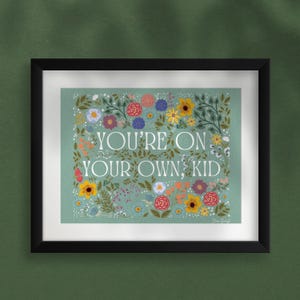 tswift subtle lyric art print || &quot;on your own kid&quot; midnights quote