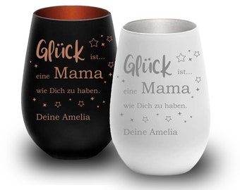 Windlicht Glas -Glück ist... eine Mama wie Dich zu haben- personalisiert | Muttertagsgeschenk mit Gravur