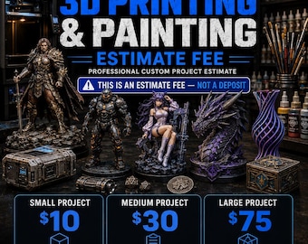 May include: A promotional graphic for Cr3ativeMindz custom 3D printing and painting services. It displays various 3D printed figurines, a purple vase, and boxes, with text detailing estimate fees of $10, $30, and $75 for small, medium, and large projects.