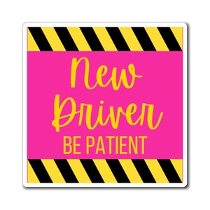 Student Driver Magnet, New Driver Car Magnet, Cute Car Magnet, New Student Driver Decal, Sweet 16 Gift, New Driver Gift, Caution New Driver