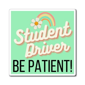 Student Driver Magnet, New Driver Car Magnet, Cute Car Magnet, New Student Driver Decal, Sweet 16 Gift, New Driver Gift, Caution New Driver