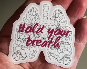 Floral Lungs Hold Your Breath Vinyl Sticker | Weatherproof | Scratch-proof | Rad Tech | X-ray | Radiology Student | X-ray Tech