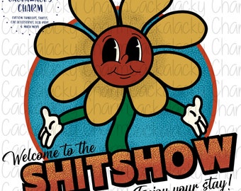 Welcome to the SHITSHOW PNG Sublimation Digital Design