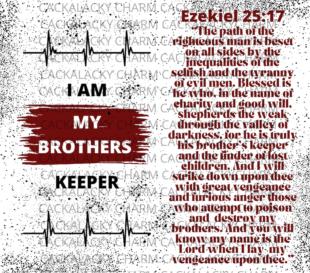 Am I My Brother's Keeper Movie Quote I Am My Brothers Keeper 20oz PNG, SVG Tumbler Design - Etsy