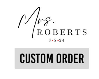 Anpassbare Mrs. [Name] Hochzeitsdatum SVG, PNG, JPG (Digitaler Download)
