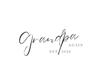Opa Wieder Est 2026, Babymitteilung SVG, PNG, JPG (Digitaler Download)