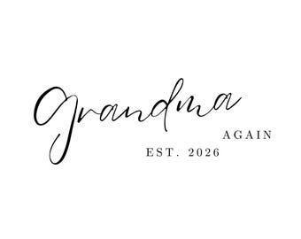 Grandma Wieder Est 2026, Baby Ankündigung Grafik (Digitaler Download)