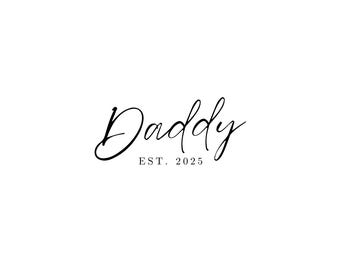 Papa Est. 2025, Neuer Vater-Ankündigung (Digitaler Download)