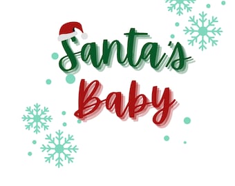 Santa's Baby for Kids SVG, JPG, PNG