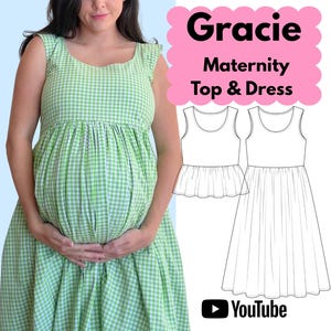 May include: A woman in a green and white gingham maternity dress. The image features a pink banner with the text "Gracie Maternity Top & Dress" and line drawings of the top and dress. A YouTube logo is in the bottom right corner.