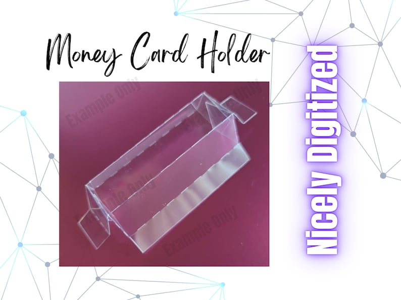 May include: A clear plastic money card holder with the text "Money Card Holder" in black script. The words "Nicely Digitized" are in a vertical purple font. The holder is rectangular with folded edges.