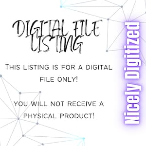 May include: White background with text that reads "DIGITAL FILE LISTING". The text "THIS LISTING IS FOR A DIGITAL FILE ONLY! YOU WILL NOT RECEIVE A PHYSICAL PRODUCT!" is also present. The words "Nicely Digitized" are in a vertical purple box.