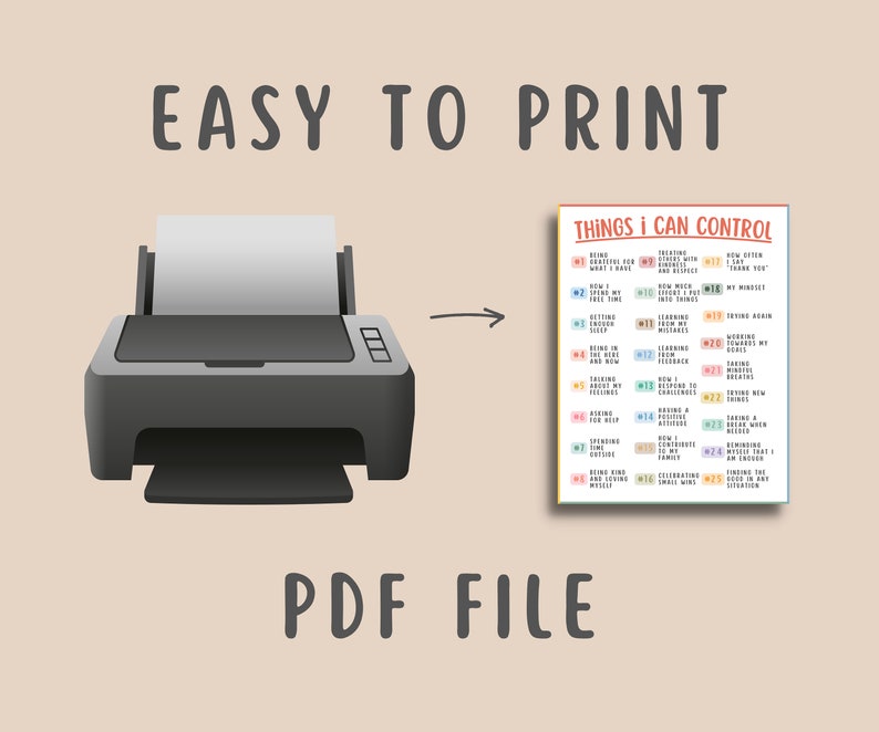 May include: Printable PDF file of a list titled "Things I Can Control" with a colorful design. The list includes a variety of positive affirmations and actions to help manage stress and anxiety.