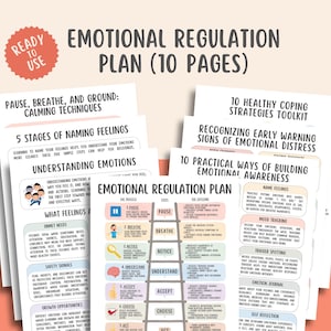 May include: A ten-page emotional regulation plan document set featuring printed worksheets with headings such as Pause, Breathe, and Ground, 5 Stages of Naming Feelings, Understanding Emotions, 10 Healthy Coping Strategies, and 10 Practical Ways of Building Emotional Awareness.
