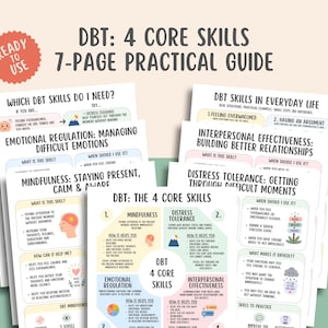 May include: A 7-page practical guide titled DBT: 4 Core Skills, featuring educational sheets on mindfulness, distress tolerance, emotional regulation, and interpersonal effectiveness. The pages include pastel-colored sections, icons, and text.