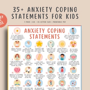 May include: A printable PDF with 35+ anxiety coping statements for kids. The poster features colorful illustrations and affirmations to help children manage stress and anxiety. Includes statements like "I can take things one step at a time."
