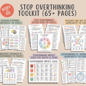 May include: A Stop Overthinking Toolkit with 65+ pages of worksheets and guides. Sections include Thought-Stopping Worksheets, Action Plan, Thoughts Are Not Facts, Unhelpful Thoughts, Overthinking Impact Scale, and Overthinking vs. Rumination.