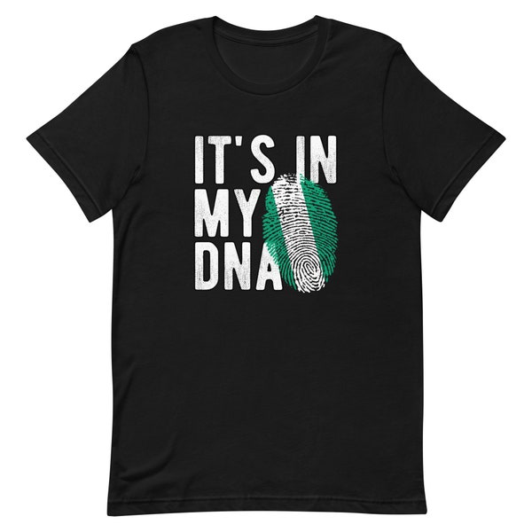 Proudly Nigerian: It's in My DNA Nigeria Shirt - Stylish and Unique Apparel