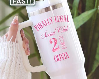 21st Birthday Tumbler Personalized 21st Birthday 40oz Travel Mug Custom 21st Birthday Custom 21 Year Old Birthday Travel Tumbler for Girl