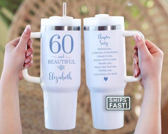 60th Birthday Tumbler Personalized 60th Birthday 40oz Travel Mug Sixtieth Birthday Gift for Women 60 Year Old Birthday Gift for Her