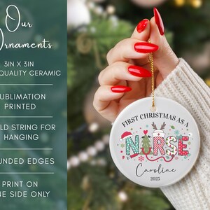 May include: A white ceramic Christmas ornament with the text "First Christmas as a Nurse" and the name "Caroline" and the year 2025. The ornament has a gold string for hanging and is 3 inches in diameter.