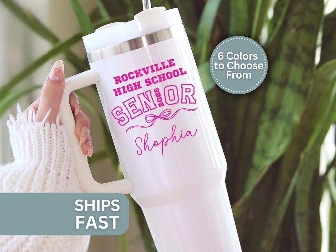 Senior 2026 40oz Tumbler Class of 2026 Senior Girl Gifts Custom Senior ...