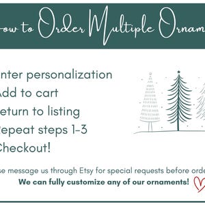 May include: A teal-colored graphic with white text explaining how to order multiple ornaments. The steps include entering personalization, adding to cart, and returning to the listing. Three stylized Christmas trees are on the right.