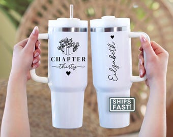 30th Birthday 40oz Tumbler Personalized 30th Birthday Travel Mug Chapter 30 Birthday Tumbler for Book Lover 30th Birthday Travel Cup for Her
