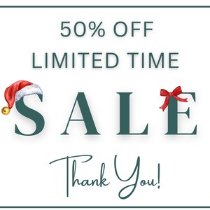 May include: A white background with a teal border features the text "50% OFF LIMITED TIME SALE". The letter "S" has a Santa hat, and the letter "E" has a red bow. Below is "Thank You!"