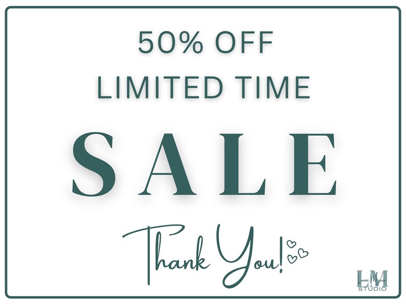 May include: A white background with a teal border and text. The text reads "50% OFF LIMITED TIME SALE" in teal, with "Thank You!" in a script font. Small hearts follow the thank you message. The logo "LM Studio" is in the bottom right corner.