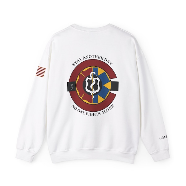 Crewneck Sweatshirt: EMS Strong, Stay Another Day, No One Fights Alone EMS, Fire, PD, Dispatch, Colorado First Responders Suicide Awareness
