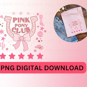 Pink Pony Club- PNG Digital Download