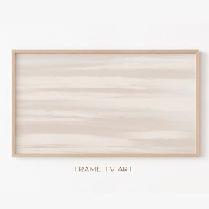 Samsung Frame TV Art | Frame TV Art 4K | Abstract Painting TV Art | Neutral Beige Tv Wallpaper | Digital Download | Instant Download