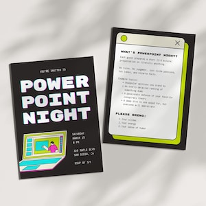 May include: A black and yellow invitation to a "Power Point Night" event. The invitation includes the date, time, and location of the event. It also includes a description of the event, which is a night where each guest prepares a short presentation on literally anything. The invitation also includes a list of things to bring, including slides, energy, and a sense of humor.
